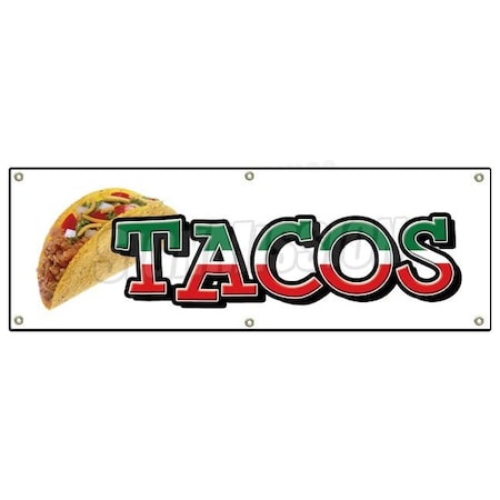 Signmission Tacos Banner Heavy Duty 13 Oz Vinyl with Grommets Single Sided B-72 Tacos